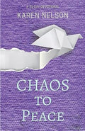 CHAOS to Peace: a 31-day Devotional (Paperback)