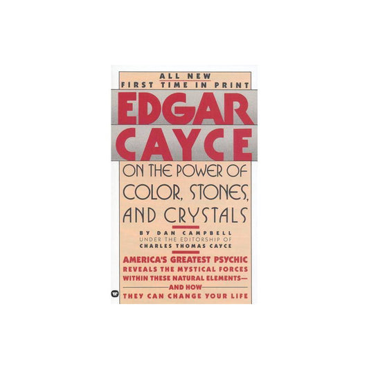 Edgar Cayce on the Power of Color Stones and Crystals (Paperback)