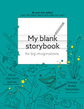 BLANK STORYBOOK for Big Imaginations
