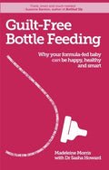 Madeleine Morris Guilt-free Bottle Feeding