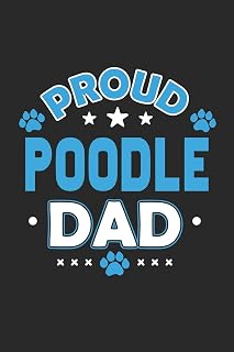 Proud Poodle Dad: Funny Cool Poodle Journal