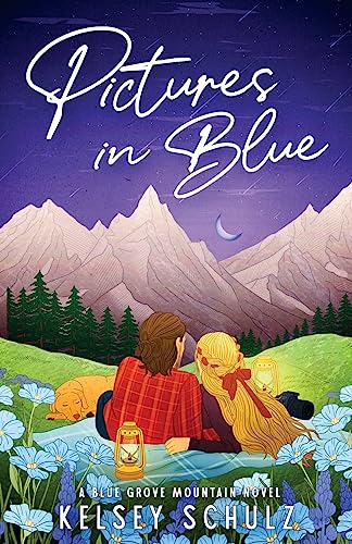 Blue Grove Mountain Pictures in Blue: a Blue Grove Mountain Novel (Paperback)