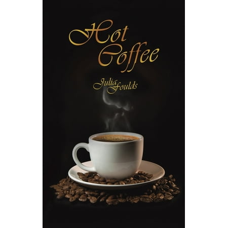 Hot Coffee (Paperback)