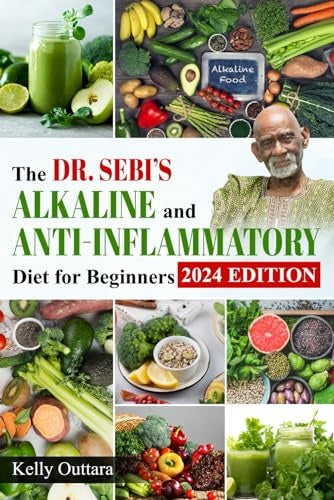 The Dr. Sebi's Alkaline and Anti-Inflammatory