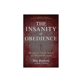 The Insanity of Obedience