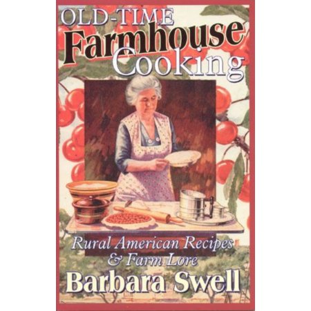 Old-Time Farmhouse Cooking