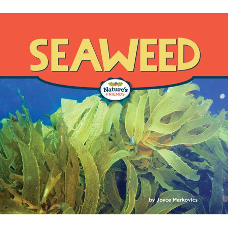 Nature S Friends: Seaweed