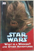 Star Wars Bindup Level What Is a Wookie Other Adventures